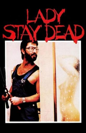 Lady Stay Dead (1981)