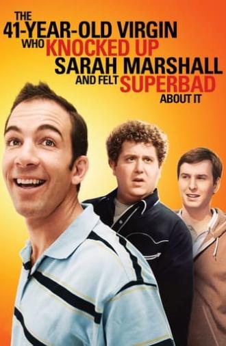 The 41–Year–Old Virgin Who Knocked Up Sarah Marshall and Felt Superbad About It (2010)