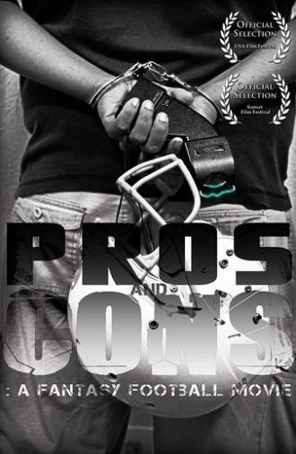 Pros and Cons: A Fantasy Football Movie (2013)