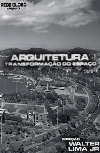 Arquitetura, A Transformação do Espaço (1972)