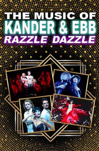 The Music of Kander & Ebb: Razzle Dazzle (1997)