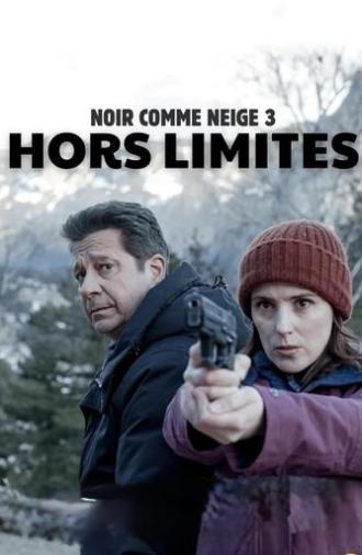 Noir comme neige 3 : Hors limites (2024)