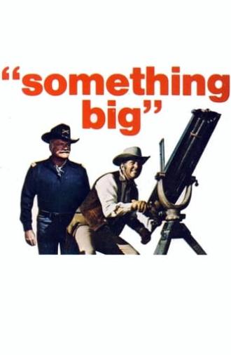 Something Big (1971)