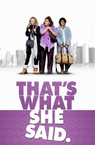 That's What She Said (2012)