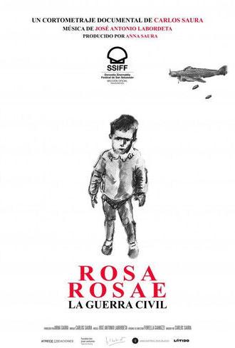 Rosa Rosae. A Spanish Civil War Elegy (2021)
