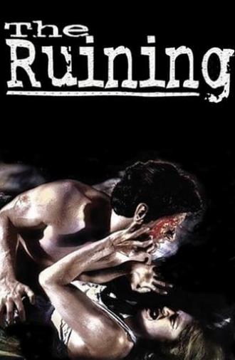 The Ruining (2004)