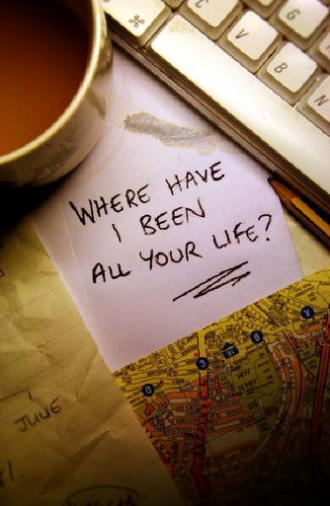 Where Have I Been All Your Life? (2007)