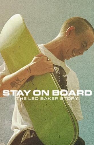 Stay on Board: The Leo Baker Story (2022)