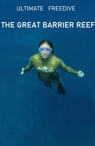 Ultimate Freedive: The Great Barrier Reef (2016)