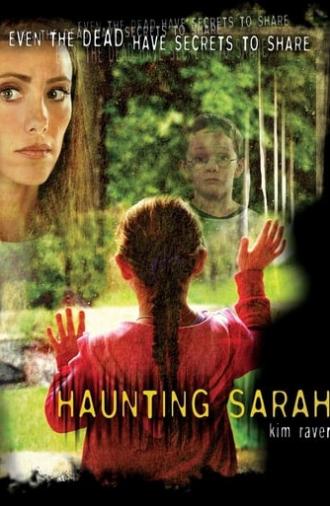 Haunting Sarah (2005)