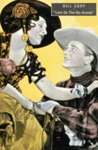 Love on the Rio Grande (1925)