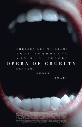 Opera of Cruelty (2017)