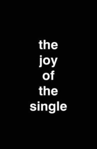 The Joy Of The Single (2012)