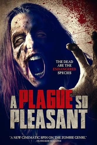 A Plague So Pleasant (2013)