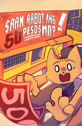 Saan Aabot ang 50 Pesos Mo? (2024)