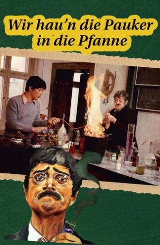 Wir hau'n die Pauker in die Pfanne (1970)