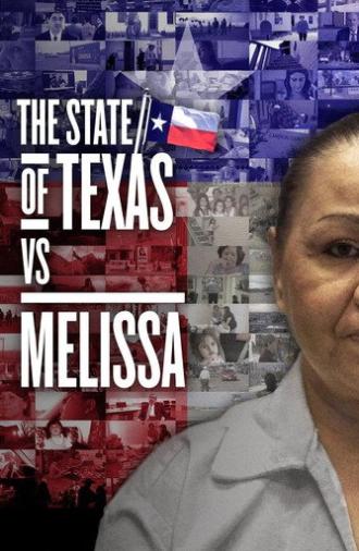 The State of Texas vs. Melissa (2021)