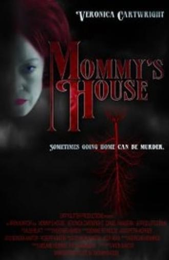 Mommy's House (2007)