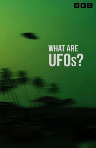 What are UFOs? (2025)