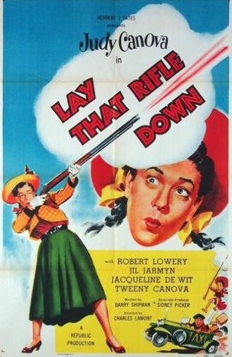 Lay That Rifle Down (1955)