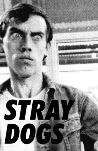 Stray Dogs (1985)