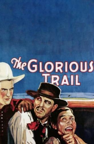 The Glorious Trail (1928)