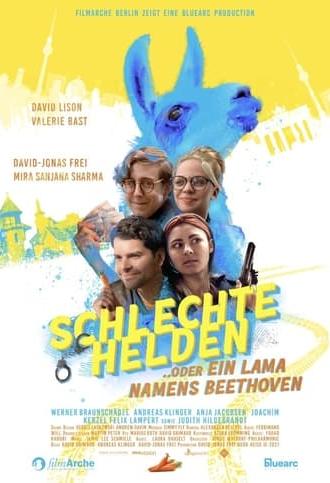 Schlechte Helden oder ein Lama namens Beethoven (2022)