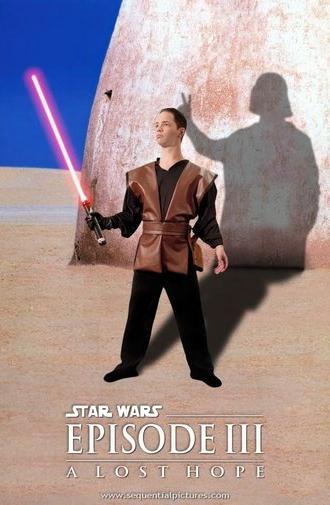 Star Wars Episode III: A Lost Hope (2005)