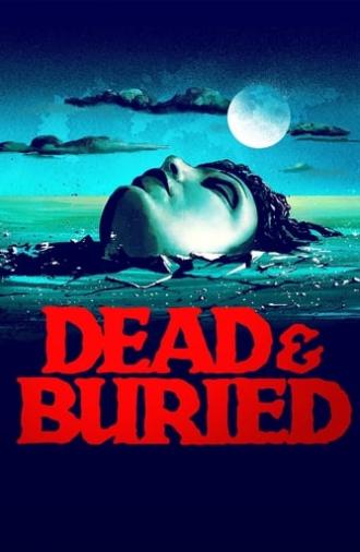 Dead & Buried (1981)