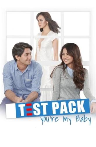 Test Pack, You're My Baby (2012)