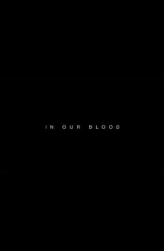 In Our Blood (2024)