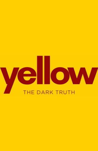 YELLOW - THE DARK TRUTH (2025)