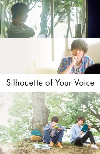 Silhouette of Your Voice (2017)