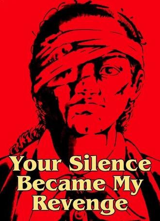 Your Silence Became My Revenge (2024)