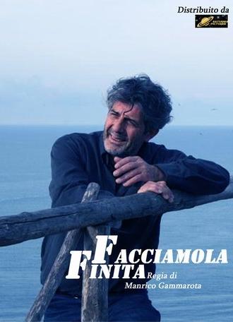 Facciamola Finita (2008)
