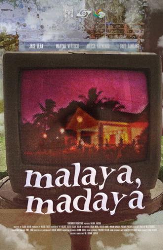 Malaya, Madaya (2025)