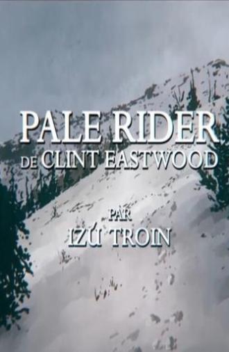 Short Cuts: Pale Rider (2017)