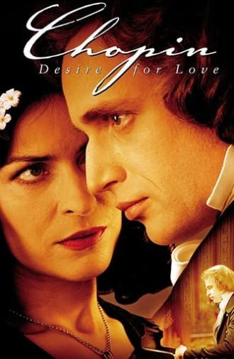 Chopin: Desire for Love (2002)