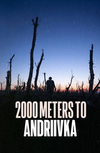 2000 Meters to Andriivka (2025)