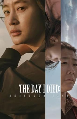 The Day I Died: Unclosed Case (2020)