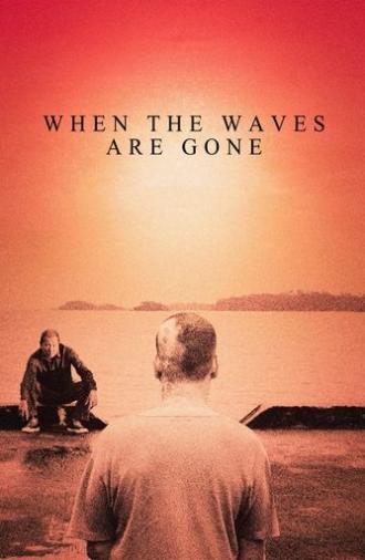 When the Waves Are Gone (2023)