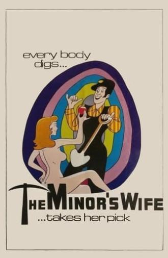 The Minor's Wife ... Takes Her Pick (1972)