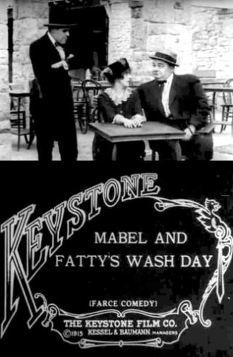 Mabel and Fatty's Wash Day (1915)