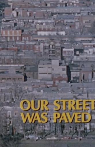 Our Street Was Paved with Gold (1973)
