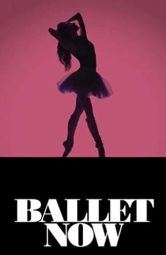 Ballet Now (2018)