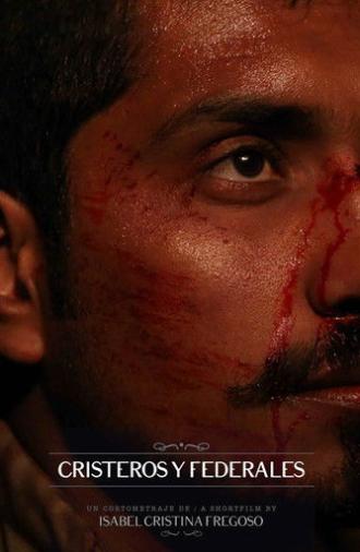 Cristeros and Federals (2011)