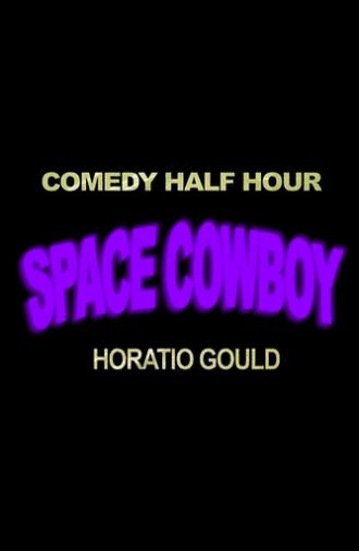 Horatio Gould: Space Cowboy (2026)