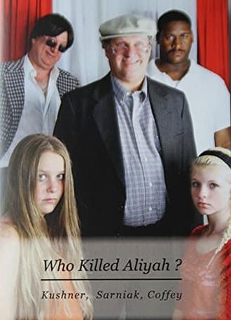 Who Killed Aliyah? (2012)