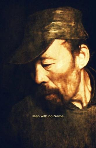 Man With No Name (2010)