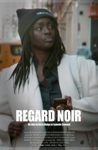 Regard Noir (2021)